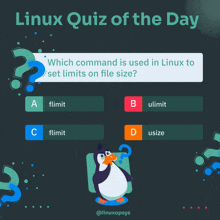 linux quiz of the day which command is used in linux to set limits on file size a flimit b ulimit c flimit d usize