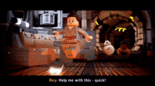 a lego video game scene with rey saying help me with this