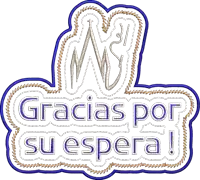 a sign that says " gracias por su espera " on it