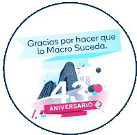 a sign that says gracias por hacer que lo macro suceda 43 aniversario