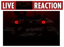 a poster with a tank and the words live reaction above it