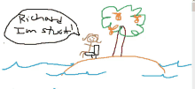 a drawing of a stick figure on a small island with a speech bubble that says richard i 'm stuck