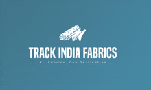 a blue background with the words track india fabrics