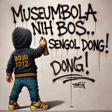 a child spray paints graffiti on a wall that says " museumbola nih bos sengol dong dong "