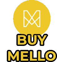 a yellow circle with the words buy mello in black letters