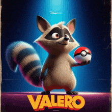 a raccoon is holding a pokeball and the word valero is on the bottom