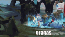 a video game with the word gragas on the bottom right