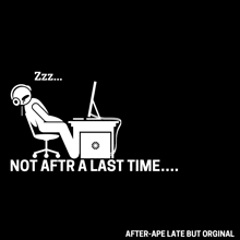 a stick figure is sitting at a desk with headphones on and the words " not aftr a last time "