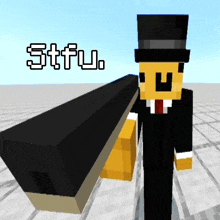 a minecraft character in a suit and top hat holding a coffin with stfu written on the bottom