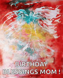 a painting of an angel with the words birthday blessings mom written below it