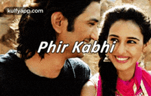 a man and a woman are smiling for a picture with the words phir kabhi on the bottom