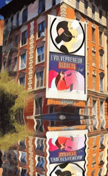 a poster for evolvepreneur secrets hangs on the side of a building