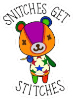 a sticker of a colorful teddy bear holding a knife with the words `` sniffles get stitches '' .