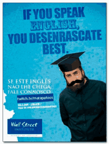 an advertisement for wall street institute shows a man with a graduation cap on