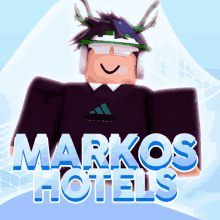 a picture of a roblox character with the name markos hotels