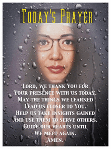 a poster that says today 's prayer with a picture of a woman with glasses