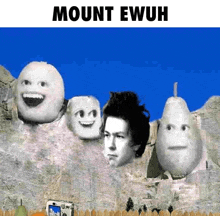 a picture of mount ewuh with a man 's face on it