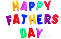 colorful letters spell out happy fathers day