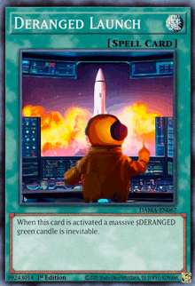 a card that says " deranged launch " on the top