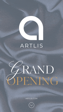 an advertisement for artlis grand opening with a blue silk background