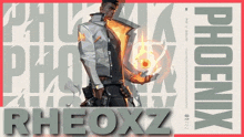 a poster for phoenix rheoxz shows a man with a fireball in his hand