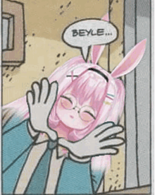 a cartoon of a girl wearing bunny ears and gloves with a speech bubble that says beyle .