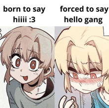 a cartoon of a girl with the words born to say hiii 3 forced to say hello gang