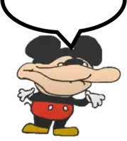 a cartoon of mickey mouse with a big nose and a speech bubble above his head