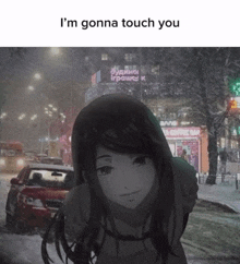 a picture of a girl with the words " i 'm gonna touch you " below her