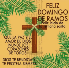 feliz domingo de ramos feliz inicio de la semana santa with a cross and palm leaves