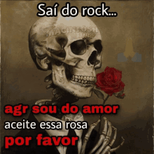 a painting of a skeleton holding a rose with the words sai do rock above it