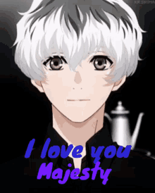 a picture of a boy with white hair and the words i love you majesty