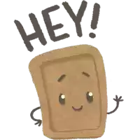 a cartoon drawing of a cookie that says " hey "