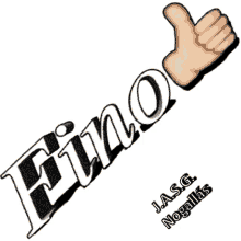 a hand giving a thumbs up with the word fino behind it