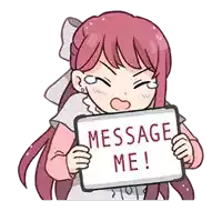 a cartoon girl holding a sign that says message me