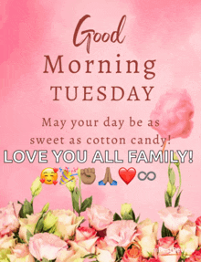 a good morning tuesday greeting card with flowers and cotton candy