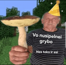 a man wearing a party hat is holding a large mushroom ..