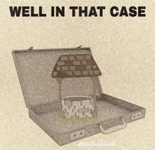 a drawing of a well in a briefcase with the words well in that case below it