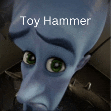 a cartoon character with toy hammer written on the top