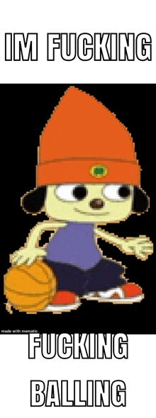 a cartoon character is holding a basketball and says i 'm fucking fucking balling .