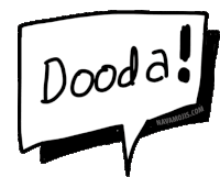 a black and white drawing of a speech bubble that says dooda on it