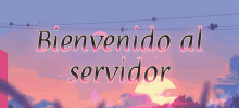 a banner that says bienvenido al servidor