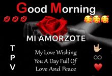 a good morning message for mi amorzote with a red rose