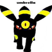 a black pokemon with yellow stripes on its wings and a yellow eye is called umbrella .