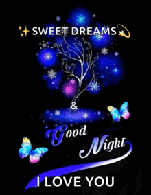 a poster with a tree and butterflies and the words sweet dreams and good night i love you