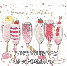 a birthday card with a bunch of champagne glasses and the words happy birthday hope your day is amazing