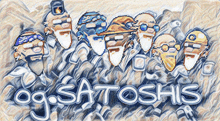 a drawing of a group of people with the words cog satoshis written in white