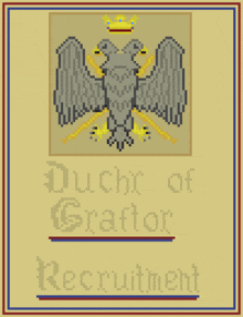 an advertisement for duchy of graftor recruitment with a pixelated eagle