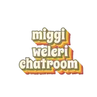 a sticker that says miggi weleri chatroom on a white background