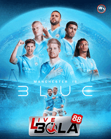 a poster for manchester city soccer players with the words " manchester is blue " on it